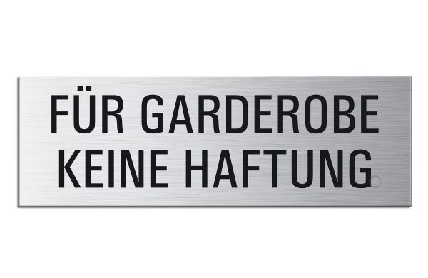Schild Für Garderobe keine Haftung 240x80 mm Hinweisschild aus Aluminium vollflächig selbstklebend