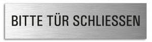 Schild Bitte Tür schliessen 160x40 mm Türschild aus Aluminium selbstklebend